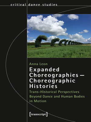 cover image of Expanded Choreographies--Choreographic Histories